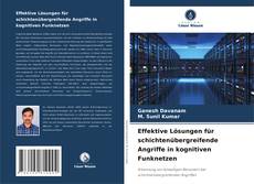 Buchcover von Effektive Lösungen für schichtenübergreifende Angriffe in kognitiven Funknetzen