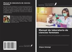 Capa do livro de Manual de laboratorio de ciencias forenses 