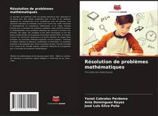 Portada del libro de Résolution de problèmes mathématiques