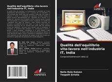 Bookcover of Qualità dell'equilibrio vita-lavoro nell'industria IT, India