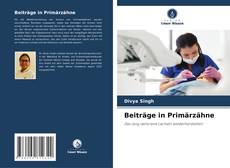 Couverture de Beiträge in Primärzähne