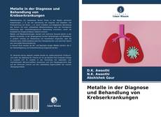 Portada del libro de Metalle in der Diagnose und Behandlung von Krebserkrankungen