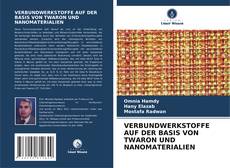 Borítókép a  VERBUNDWERKSTOFFE AUF DER BASIS VON TWARON UND NANOMATERIALIEN - hoz