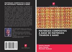 MATERIAIS COMPOSTOS À BASE DE MATERIAIS TWARON E NANO kitap kapağı