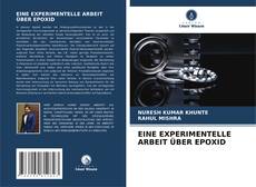 Обложка EINE EXPERIMENTELLE ARBEIT ÜBER EPOXID
