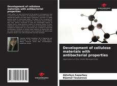 Copertina di Development of cellulose materials with antibacterial properties