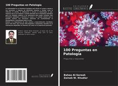 Bookcover of 100 Preguntas en Patología