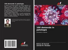 Copertina di 100 domande in patologia