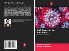 Bookcover of 100 Questão em Patologia