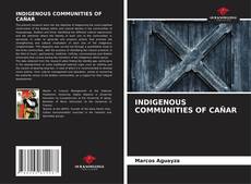 Capa do livro de INDIGENOUS COMMUNITIES OF CAÑAR 