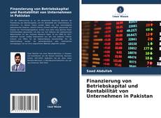 Capa do livro de Finanzierung von Betriebskapital und Rentabilität von Unternehmen in Pakistan 