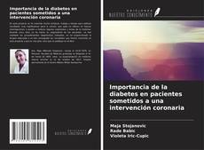 Buchcover von Importancia de la diabetes en pacientes sometidos a una intervención coronaria