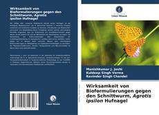 Wirksamkeit von Bioformulierungen gegen den Schnittwurm, Agrotis ipsilon Hufnagel的封面