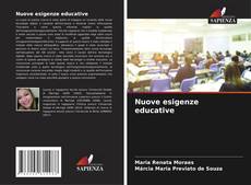 Bookcover of Nuove esigenze educative