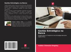 Bookcover of Gestão Estratégica na Banca