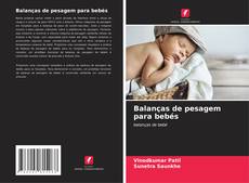 Bookcover of Balanças de pesagem para bebés