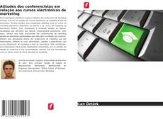 Capa do livro de Atitudes dos conferencistas em relação aos cursos electrónicos de marketing 