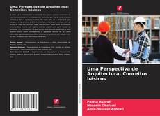 Bookcover of Uma Perspectiva de Arquitectura: Conceitos básicos