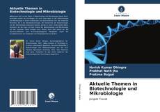 Capa do livro de Aktuelle Themen in Biotechnologie und Mikrobiologie 
