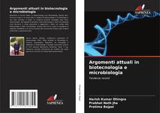 Обложка Argomenti attuali in biotecnologia e microbiologia