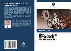 Buchcover von EINFÜHRUNG IN METALLISCHE MASSENGLÄSER