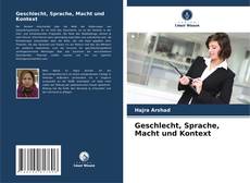 Обложка Geschlecht, Sprache, Macht und Kontext