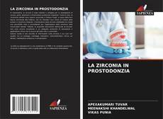 Bookcover of LA ZIRCONIA IN PROSTODONZIA