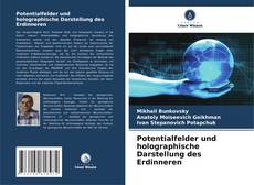 Buchcover von Potentialfelder und holographische Darstellung des Erdinneren