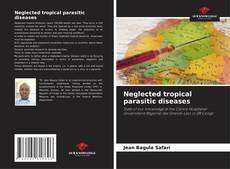 Copertina di Neglected tropical parasitic diseases