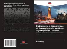 Bookcover of Optimisation économique et écologique du système logistique de Londres