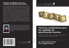 Buchcover von Técnicas estadísticas para las medidas de planificación familiar