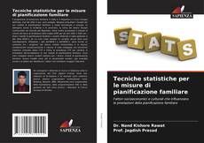 Couverture de Tecniche statistiche per le misure di pianificazione familiare