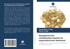 Обложка Management des intellektuellen Kapitals für organisatorischen Wohlstand