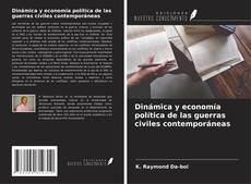 Buchcover von Dinámica y economía política de las guerras civiles contemporáneas