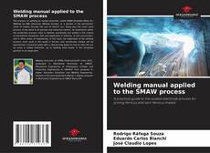 Bookcover of Welding manual applied to the SMAW process