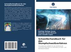 Borítókép a  Schweißerhandbuch für das Stumpfschweißverfahren - hoz