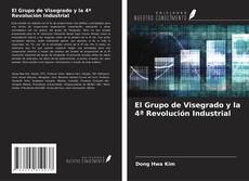Buchcover von El Grupo de Visegrado y la 4ª Revolución Industrial