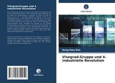 Portada del libro de Visegrad-Gruppe und 4. industrielle Revolution