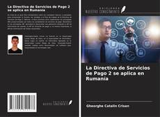 Buchcover von La Directiva de Servicios de Pago 2 se aplica en Rumanía