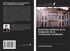 Copertina di Doctrinas políticas en la fundación de la civilización occidental