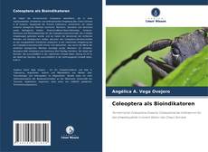 Copertina di Coleoptera als Bioindikatoren