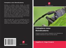 Portada del libro de Coleoptera como Bioindicadores