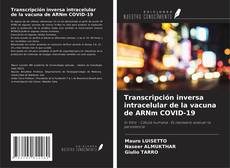 Capa do livro de Transcripción inversa intracelular de la vacuna de ARNm COVID-19 