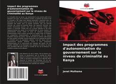 Обложка Impact des programmes d'autonomisation du gouvernement sur le niveau de criminalité au Kenya