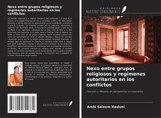 Copertina di Nexo entre grupos religiosos y regímenes autoritarios en los conflictos