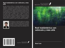 Copertina di Red inalámbrica con vehículo y más allá