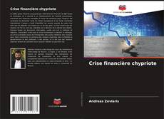 Обложка Crise financière chypriote