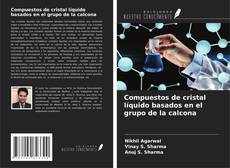 Copertina di Compuestos de cristal líquido basados en el grupo de la calcona