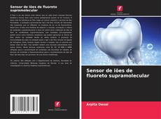 Portada del libro de Sensor de iões de fluoreto supramolecular