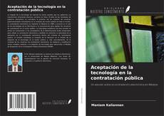 Bookcover of Aceptación de la tecnología en la contratación pública